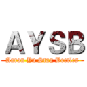 ＡＹＳＢ (Aaron Yu Stag Beetles)