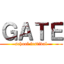 ＧＡＴＥ (school festival)