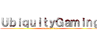 ＵｂｉｑｕｉｔｙＧａｍｉｎｇ (attack on titan)