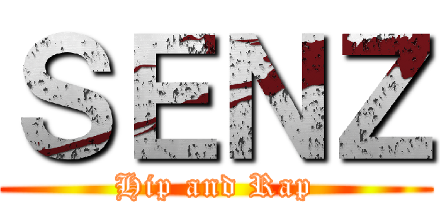 ＳＥＮＺ (Hip and Rap)