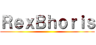 ＲｅｘＢｈｏｒｉｓ ()