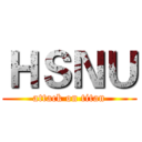 ＨＳＮＵ (attack on titan)