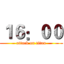 １６：００ (attack on titan)