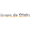 Ｇｒｕｐｏ ｄｅ Ｏｔａｋｕｓ ()