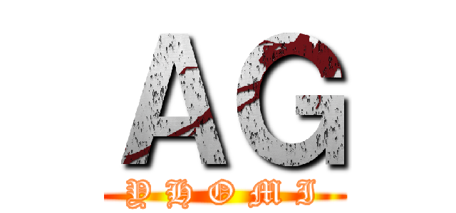 ＡＧ (Y H O M I)