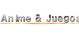 Ａｎｉｍｅ ＆ Ｊｕｅｇｏｓ (ataque en revistas)