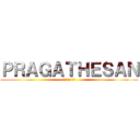 ＰＲＡＧＡＴＨＥＳＡＮ (プラガテス 編集)