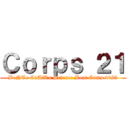 Ｃｏｒｐｓ ２１ (BeNTe CuAtRu Science Boot Camp 2023)