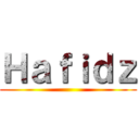 Ｈａｆｉｄｚ ()