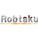 Ｒｏｂｔａｋｕ (L a t i n O t a k u)