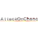 ＡｔｔａｃｋＯｎＣｈｅｎｃｈｏ (EIAO)