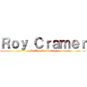 Ｒｏｙ Ｃｒａｍｅｒ (My War Levitating)