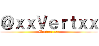 ＠ｘｘＶｅｒｔｘｘ (Taringa.net)