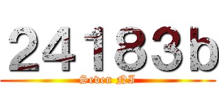 ２４１８３ｂ (Seven NI)