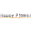 Ｈａｐｐｙ Ｆｌｏｗｅｒ (attack on New York)