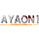 ＡＹＡＯＮ！ (MUSIC PARTY)