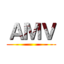 ＡＭＶ ()