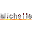 Ｍｉｃｈｅｌｌｅ (June 08, 2018)