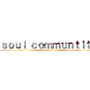 ｓｏｕｌ ｃｏｍｍｕｎｔｉｔｙ (server)