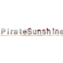 ＰｉｒａｔｅＳｕｎｓｈｉｎｅ (Anime, Manga y Juegos!)