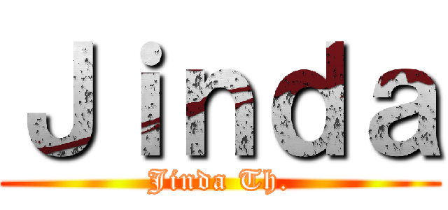 Ｊｉｎｄａ (Jinda Th.)