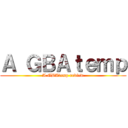 Ａ ＧＢＡｔｅｍｐ (A GBAtemp review)