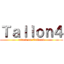 Ｔａｌｌｏｎ４ (attack on Tallon4)