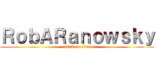 ＲｏｂＡＲａｎｏｗｓｋｙ (attack on titan)