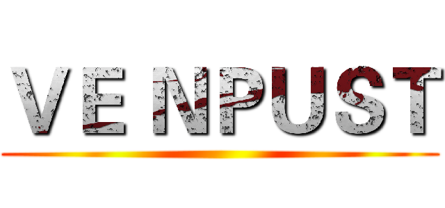 ＶＥ ＮＰＵＳＴ ()