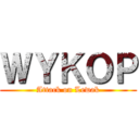 ＷＹＫＯＰ (Attack on Lewak)