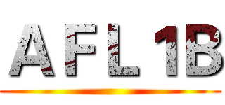 ＡＦＬ１Ｂ ()