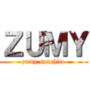 ＺＵＭＹ (zumy sunchito)