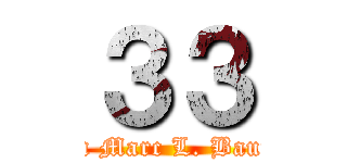 ３３ (Ethan Marc L. Bautista)