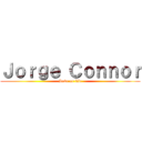 Ｊｏｒｇｅ Ｃｏｎｎｏｒ (Save ur life)