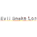 Ｅｖｉｌ Ｓｎａｋｅ Ｌｏｒｄ (Esl)