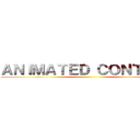ＡＮＩＭＡＴＥＤ ＣＯＮＴＥＮＴ ()