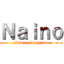 Ｎａｉｎｏ (Inven of legends)