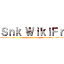 Ｓｎｋ ＷｉｋｉＦｒ (attack on titan)