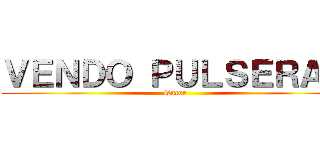 ＶＥＮＤＯ ＰＵＬＳＥＲＡＳ (Nacor)