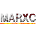 ＭＡＲＸＣ (attack on titan)