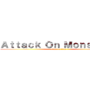 Ａｔｔａｃｋ Ｏｎ Ｍｏｎｓｔｅｒｓ (attack on titan)