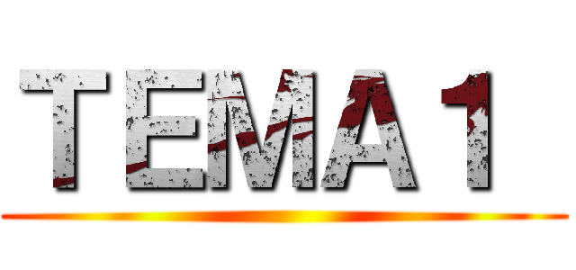 ＴＥＭＡ１  ()
