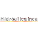 ＨｉｄｒáｕｌｉｃａＩｎｃａ  (Historia)
