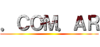 ．ＣＯＭ．ＡＲ ()