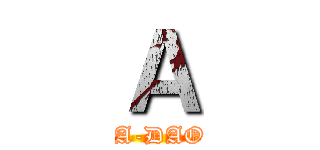 Ａ (. A-DAO.)