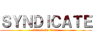 ＳＹＮＤＩＣＡＴＥ (Attack On Titan)