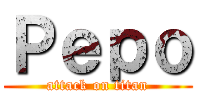 Ｐｅｐｏ (attack on titan)