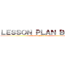 ＬＥＳＳＯＮ ＰＬＡＮ ＢＯＯＫ (LESSON PLAN BOOK)