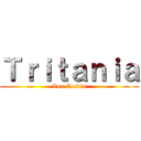 Ｔｒｉｔａｎｉａ (Vox Cordis)