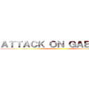 ＡＴＴＡＣＫ ＯＮ ＧＡＢＲＩＥＬ ()